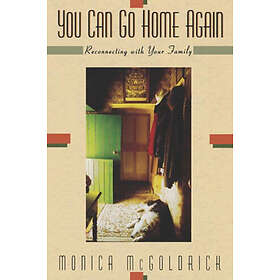 Monica McGoldrick: You Can Go Home Again