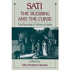 John Stratton Hawley: Sati, the Blessing and Curse