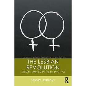 Sheila Jeffreys: The Lesbian Revolution