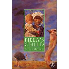 Dalene Matthee: Fiela's Child