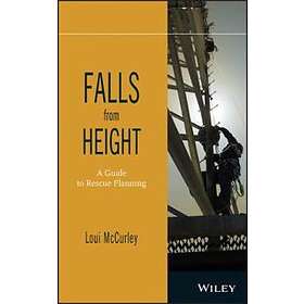 L McCurley: Falls from Height A Guide to Rescue Planning