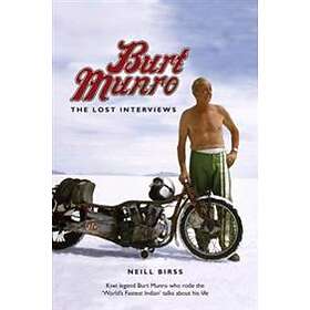 Neill Birss: Burt Munro: The Lost Interviews