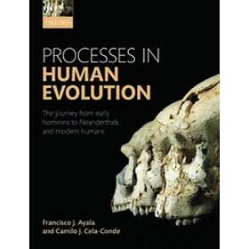 Francisco J Ayala: Processes in Human Evolution