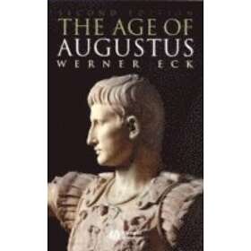 W Eck: The Age of Augustus 2e