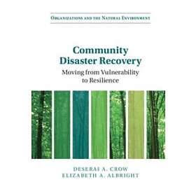 Deserai A Crow: Community Disaster Recovery