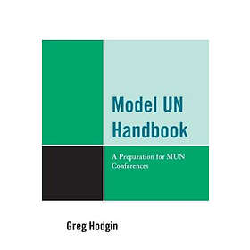 Greg Hodgin: Model UN Handbook