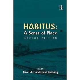 Emma Rooksby, Jean Hillier: Habitus: A Sense of Place