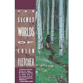 Colin Fletcher: Secret Worlds Of Colin Fletcher