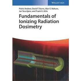 P Andreo: Fundamentals of Ionizing Radiation Dosimetry
