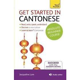 Jacqueline Lam: Get Started in Cantonese Absolute Beginner Course