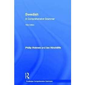 Philip Holmes, Ian Hinchliffe: Swedish: A Comprehensive Grammar