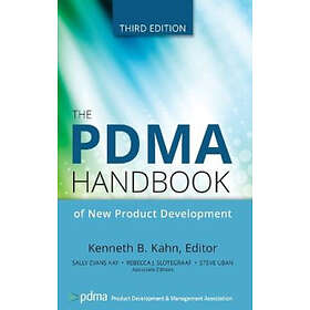 KB Kahn: The PDMA Handbook Of New Product Development, Thir D Edition ...