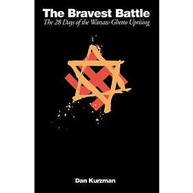 Dan Kurzman: The Bravest Battle