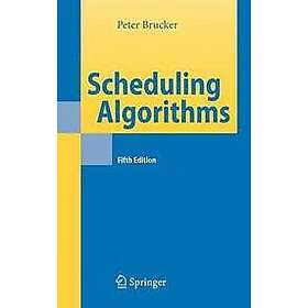 Peter Brucker: Scheduling Algorithms