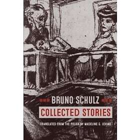 Bruno Schulz: Collected Stories - Sammenlign priser hos Prisjakt