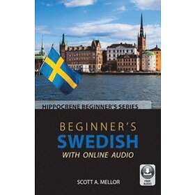 Scott A Mellor: Beginner's Swedish with Online Audio