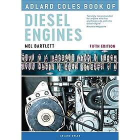 Melanie Bartlett: Adlard Coles Book of Diesel Engines