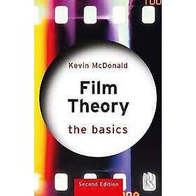 Kevin McDonald: Film Theory: The Basics