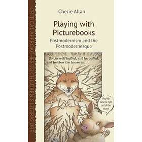C Allan: Playing with Picturebooks