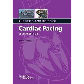 T Kenny: The Nuts and Bolts of Cardiac Pacing 2e