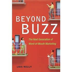 Lois KELLY: Beyond Buzz