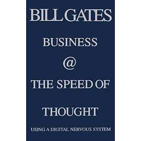 Bill Gates: Business at the Speed of Thought