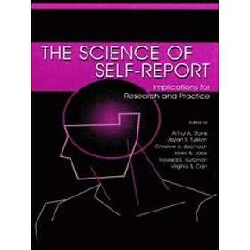 Arthur A Stone, Christine A Bachrach, Jared B Jobe, Howard S Kurtzman, Virginia S Cain: The Science of Self-report
