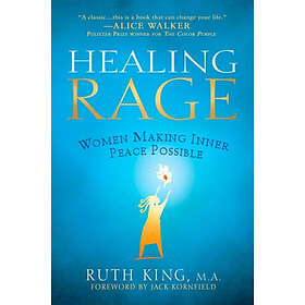 Ruth King: Healing Rage