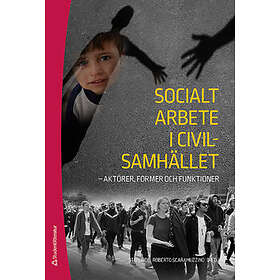 Stig Linde, Roberto Scaramuzzino: Socialt arbete i civilsamhället aktörer, former och funktioner