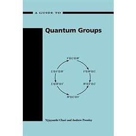 Vyjayanthi Chari: A Guide to Quantum Groups