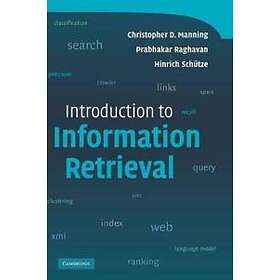 Christopher D Manning: Introduction to Information Retrieval