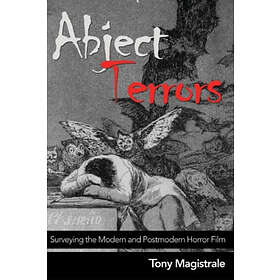 Tony Magistrale: Abject Terrors