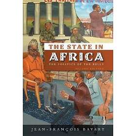 JF Bayart: The State in Africa Politics of the Belly 2e