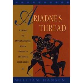 William Hansen: Ariadne's Thread