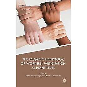 Stefan Berger, Ludger Pries, Manfred Wannoeffel: The Palgrave Handbook of Worker