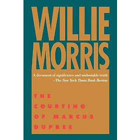 Willie Morris: Courting Of Marcus Dupree