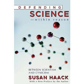 Susan Haack: Defending Science, within Reason