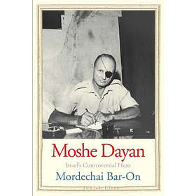 Mordechai Bar-On: Moshe Dayan