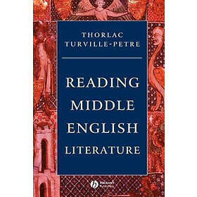 T Turville-Petre: Reading Middle English Literature