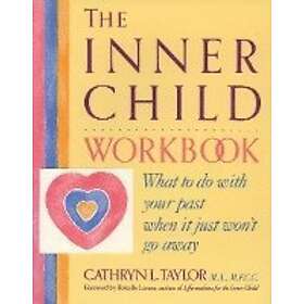 Cathryn L Taylor: Inner Child Workbook