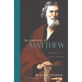 Rudolf Steiner: According to Matthew