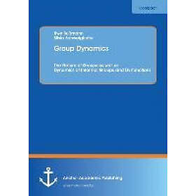Uwe Bussmann: Group Dynamics