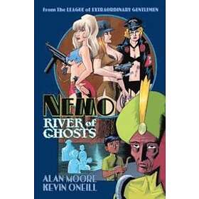 Alan Moore, Kevin O'Neill: Nemo River Of Ghosts