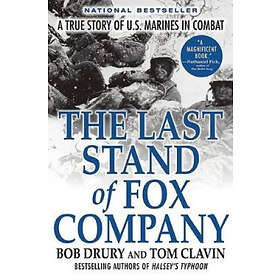 Bob Drury, Tom Clavin: The Last Stand of Fox Company