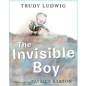 Trudy Ludwig: The Invisible Boy
