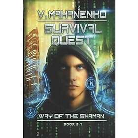 Vasily Mahanenko: Survival Quest (The Way of the Shaman Book #1)