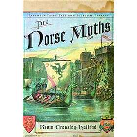 Kevin Crossley-Holland: The Norse Myths
