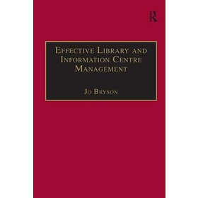 Jo Bryson: Effective Library and Information Centre Management