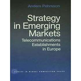 Anders Pehrsson: Strategy in Emerging Markets