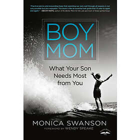 Monica Swanson: Boy Mom